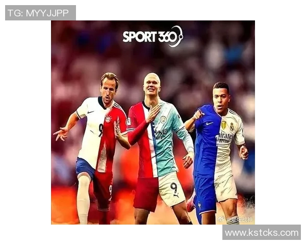 本赛季五大联赛四大射手齐发力格林伍德哈兰德凯恩姆巴佩争夺金靴荣耀